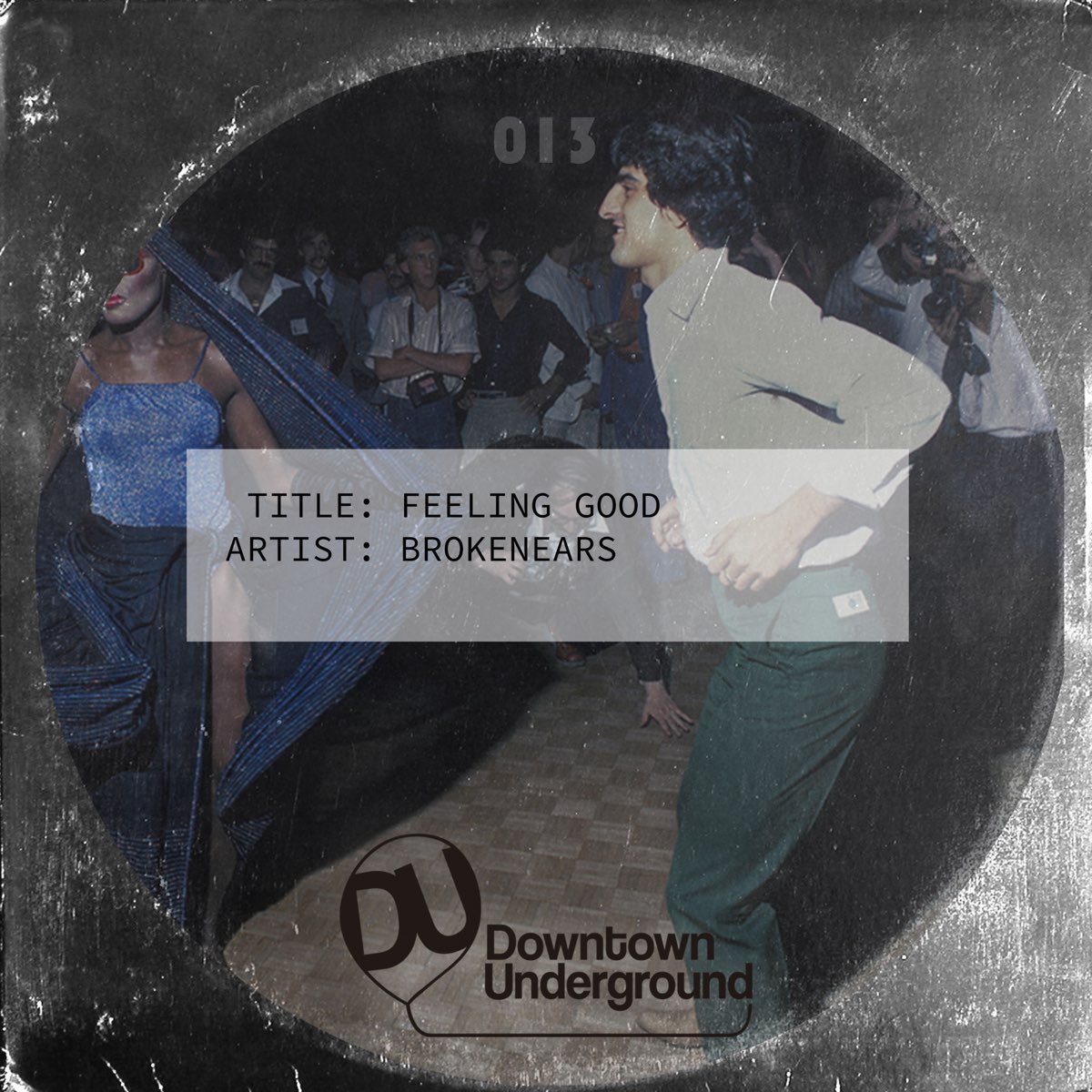 Песня feel best. Brokenears. Feeling good оригинал. Feeling good первый исполнитель песни. Feel me down Underground песни.