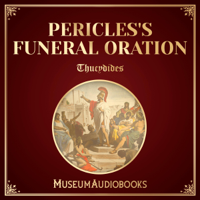 Thucydides - Pericles's Funeral Oration (Unabridged) artwork