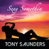 Tony's Romance (feat. Paul Jackson Jr) song lyrics