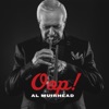 Al Muirhead - If You Could See Me Now / Street Scene / Mean to Me
