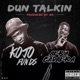 DUN TALKIN' cover art