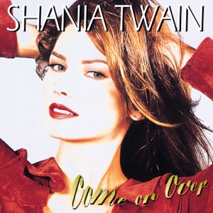 Shania Twain - If You Wanna Touch Her, Ask! - Line Dance Musique