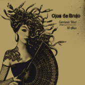 Corriente Vítal - 10 Años (Deluxe Edition) - Ojos de Brujo
