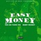 Easy Money - Active Mindz, Rio Da Yung Og & Baby Money lyrics