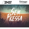 Sem Pressa - Single