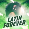 Latin Forever, 2019
