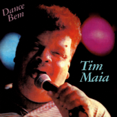 Dance Bem - Tim Maia