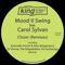 Closer (feat. Carol Sylvan) - Mood II Swing lyrics