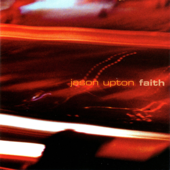 Faith - Jason Upton