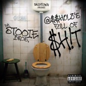 Da Stooie Bros. - Ain't Bout Shit (feat. Driyp Drop)