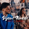 Déjame Amarte (feat. Farovi) - Single