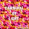 Carnival of Light - Psychedelic Tripper lyrics