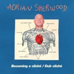 Adrian Sherwood - Monkey See, Monkey Dub