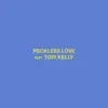 Reckless Love (feat. Tori Kelly) - Single album lyrics, reviews, download