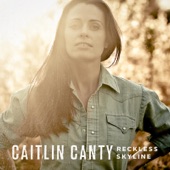Caitlin Canty - Enough About Hard Times