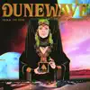 Dunewave - EP album lyrics, reviews, download