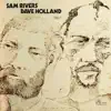 Sam Rivers / Dave Holland album lyrics, reviews, download
