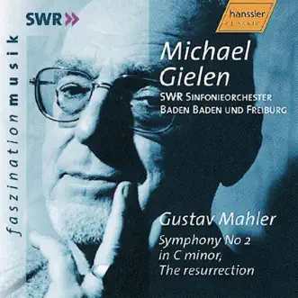 Mahler: Symphony No. 2 In C Minor - Schoenberg: Kol Nidre, Op. 39 - Kurtag: Stele, Op. 33 by Cornelia Kallisch, Juliane Banse, Joshard Daus, Europe Choir Academy, Michael Gielen, South West German Radio Symphony Orchestra, Baden-Baden, Berlin Radio Choir & James Johnson album reviews, ratings, credits