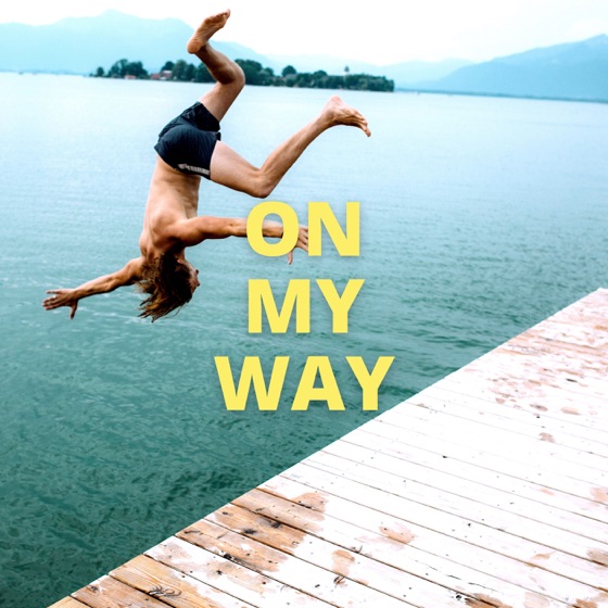 Cover artwork for On My Way