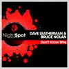 Don't Know Why - Single album lyrics, reviews, download