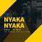 Nyakanyaka (feat. DjZan_SA, Cyfred & Phiphi_SA) - T&TMusiq & BenyRic lyrics