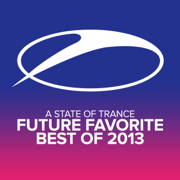 A State of Trance - Future Favorite Best of 2013 - Armin van Buuren