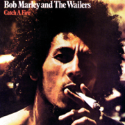 Catch a Fire (Bonus Track Version) - Bob Marley & The Wailers