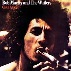 Catch a Fire (Bonus Track Version) - Bob Marley &amp; The Wailers Cover Art