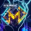 Stream & download I'm the Greatest - Single