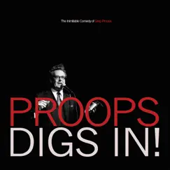 Proops Digs in! by Greg Proops album reviews, ratings, credits