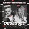 Obsessed - Single album lyrics, reviews, download