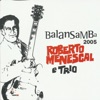 Roberto Menescal Trio - Balansamba