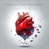 Pieces of a Shattered Heart - EP