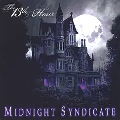 The 13th Hour by Midnight Syndicate album reviews, ratings, credits
