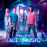 Mark Isham - Bill & Ted Face the Music (Original Motion Picture Score) artwork