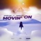 Movin' On (feat. Timebelle) - Soundland lyrics