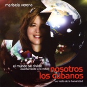 Marisela Verena - Nosotros los Cubanos