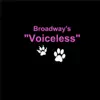 Broadway's Voiceless - Single album lyrics, reviews, download