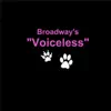 Stream & download Broadway's Voiceless - Single