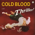 Cold Blood - Kissing My Love