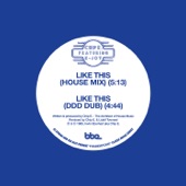 Like This (House Mix / Ddd Dub) - Single