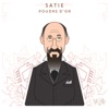 Sladjana Gajić - Satie: Poudre d'or