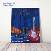 Blue Guitars VI - Chicago Blues artwork