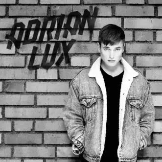 Adrian Lux by Adrian Lux album reviews, ratings, credits