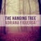 The Hanging Tree - Adriana Figueroa lyrics