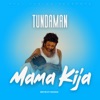 Mama Kija - Single, 2017