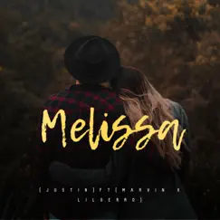 Melissa (feat. Marvin & Lilgerro) Song Lyrics
