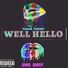 Well Hello - Single