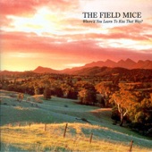 The Field Mice - Missing The Moon