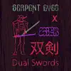 Dual Swords - EP album lyrics, reviews, download